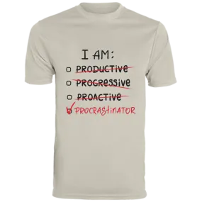 I Am Procrastinator Men's Moisture-Wicking Tee